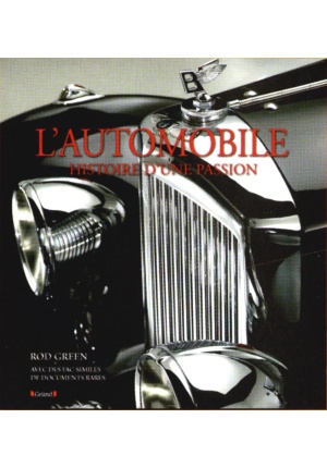 L’automobile Histoire d’une passion