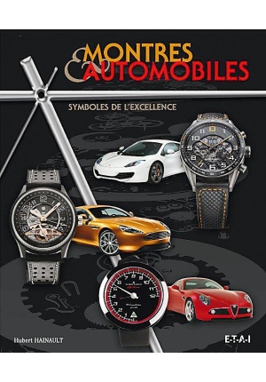 Montres & automobiles Symboles de l’excellence