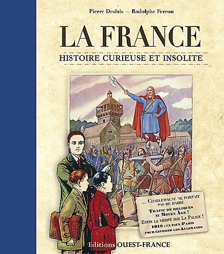 La France Histoire curieuse et insolite