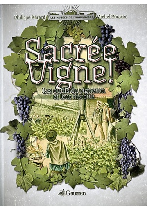 Sacrée vigne !