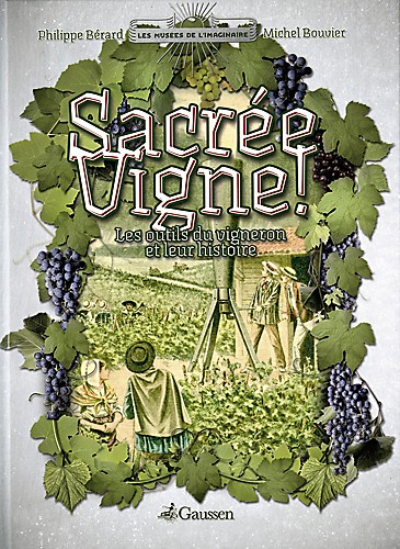 Sacrée vigne !