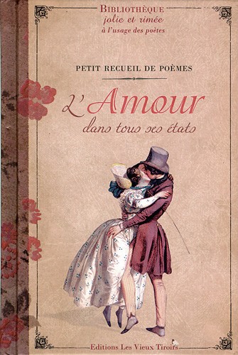 Petit recueil de poèmes L'amour dans tous ses états