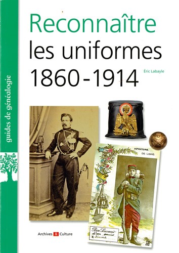 Reconnaître les uniformes 1860-1914