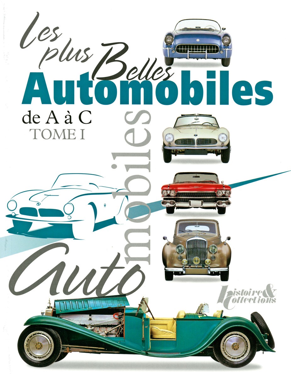 Les plus belles automobiles de A à C Tome 1