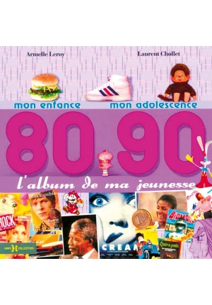 L’album de ma jeunesse 80-90