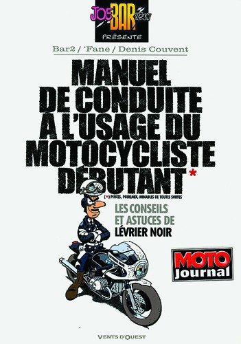 Manuel de conduite à l'usage du motocycliste débutant