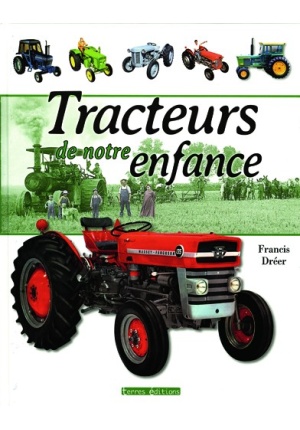 Tracteurs de notre enfance