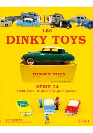 Les Dinky Toys série 24, 1949-1959 La décennie prodigieuse