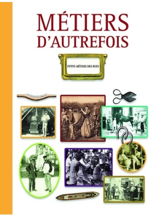 Métiers d’autrefois