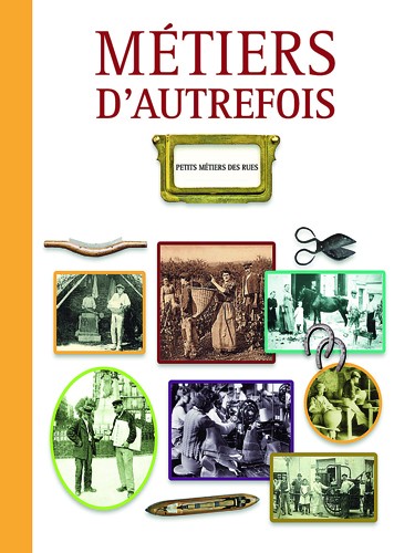 Métiers d'autrefois