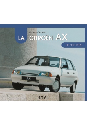 La Citröen AX de mon père