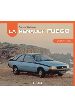 La Renault Fuego de mon père