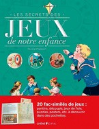 Les secrets des jeux de notre enfance