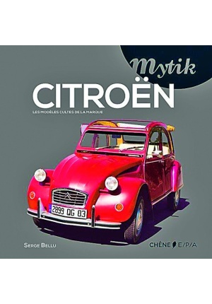 Citroën Les modèles cultes de la marque