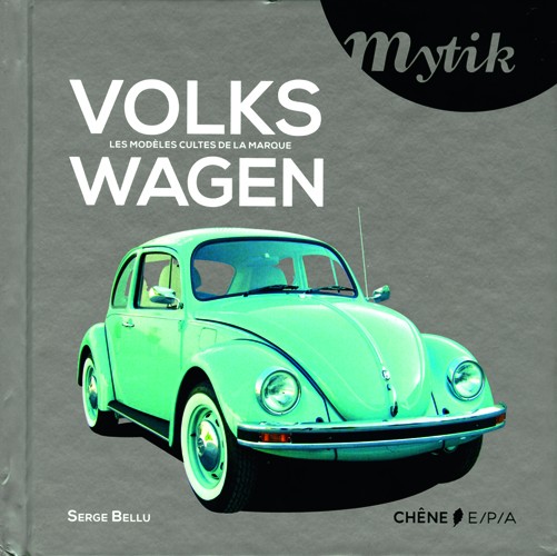 Volkswagen les modèles cultes de la marque