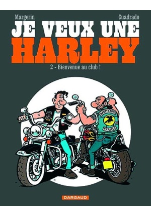 Je veux une Harley Tome 2