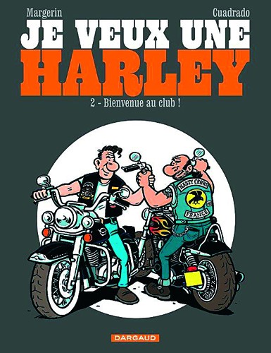 Je veux une Harley Tome 2