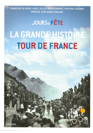 Jours de fête La grande histoire du tour de France