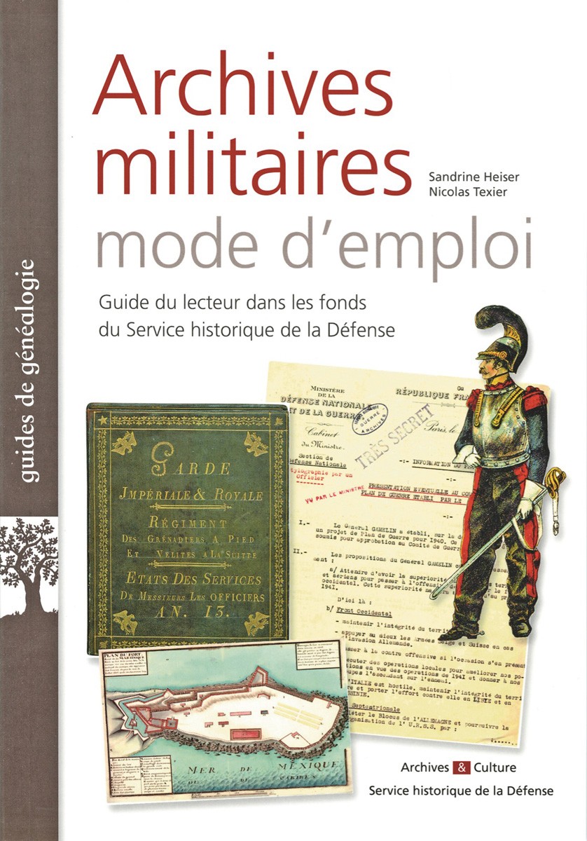 Archives militaires mode d'emploi