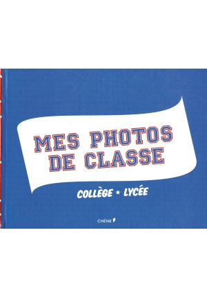 Mes photos de classe du collège au lycée