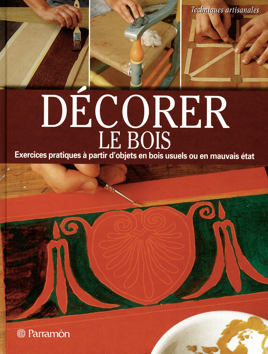 Décorer le bois exercices pratique à partir d'objets en bois usuels ou en mauvais état