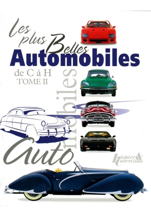 Les plus belles automobiles de C à H Tome II