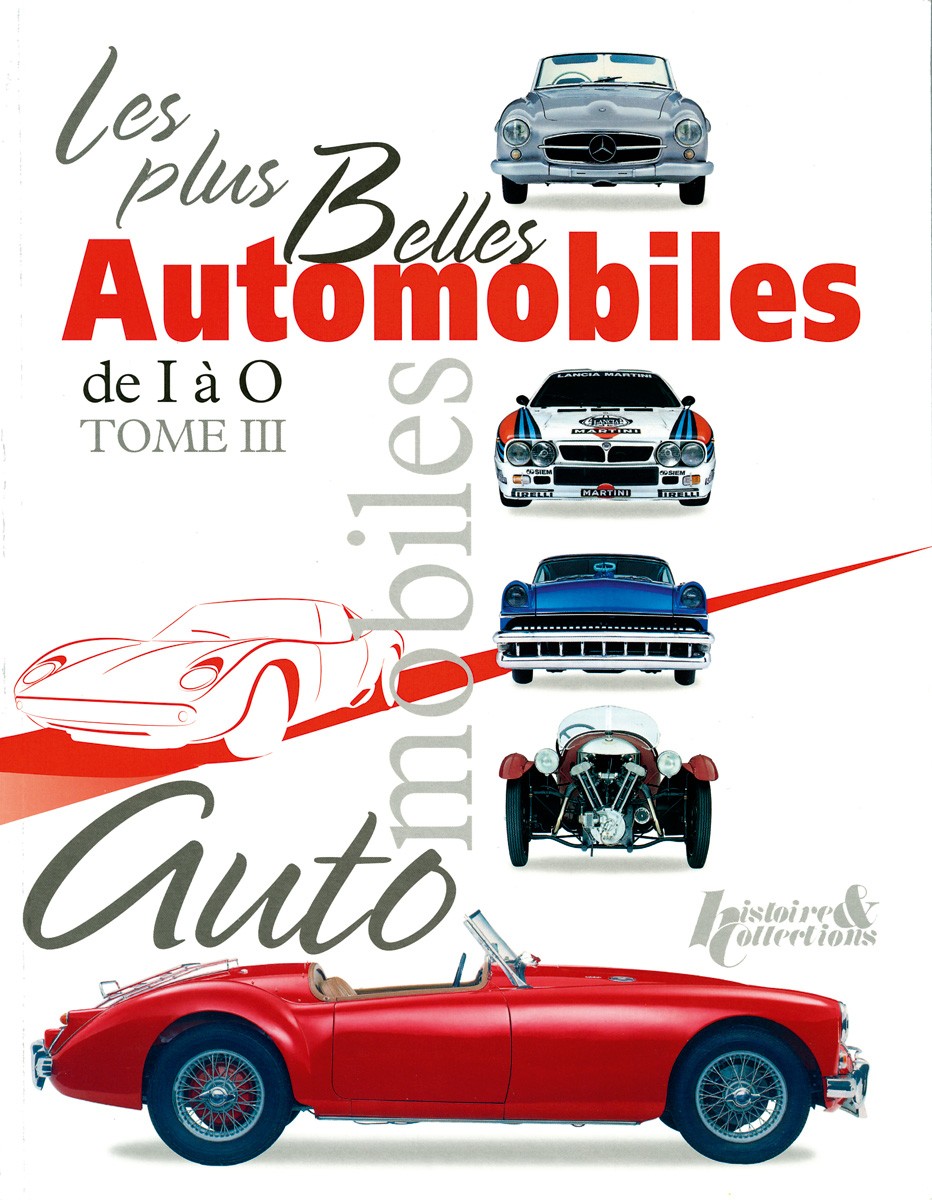 Les plus belles automobiles de I à O Tome III