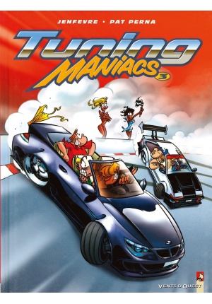 Tuning maniacs Tome 3