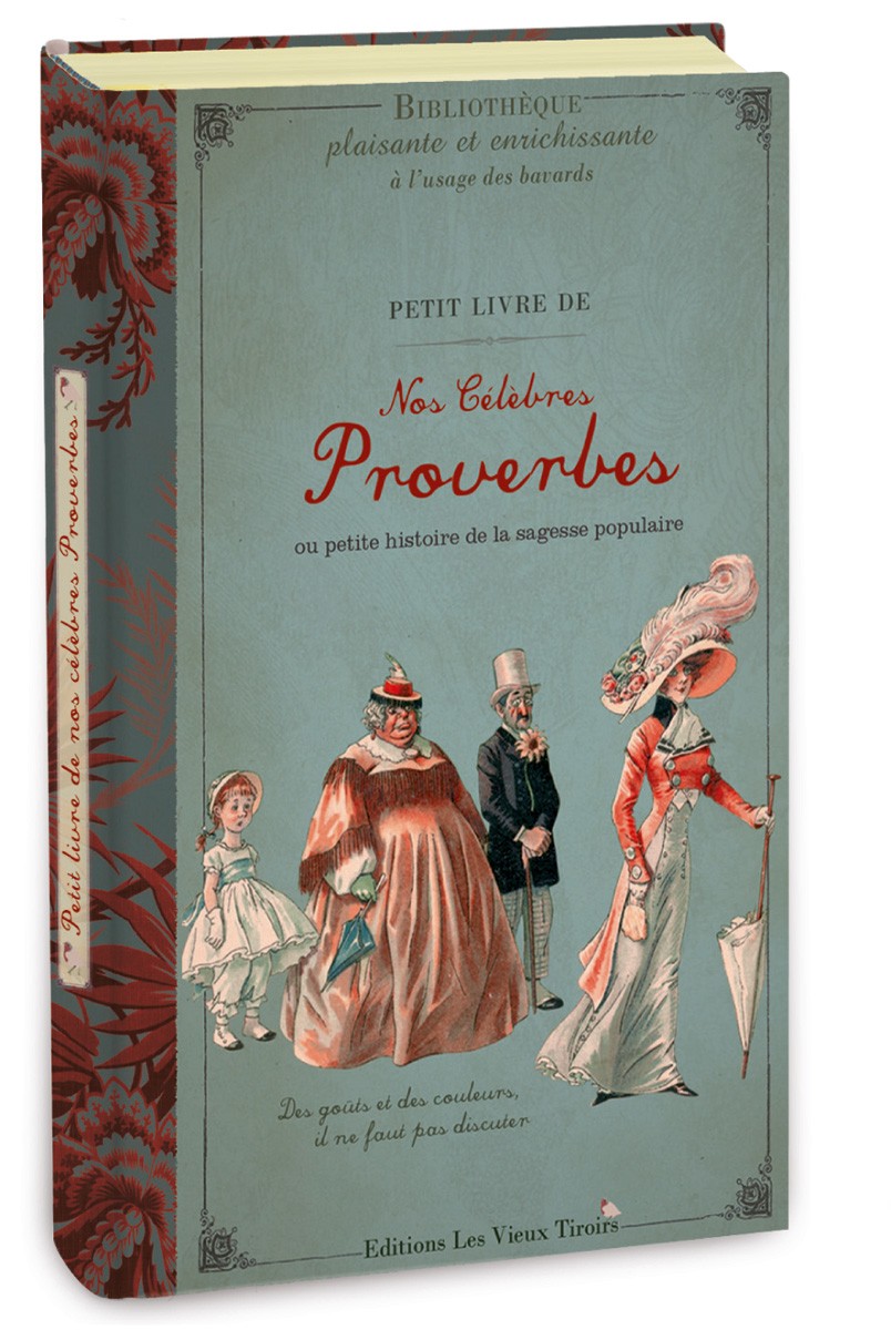 Petit livre de nos célèbres proverbes