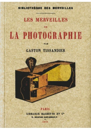 Les merveilles de la photographie