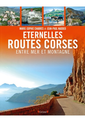 Eternelles routes corses entre mer et montagne