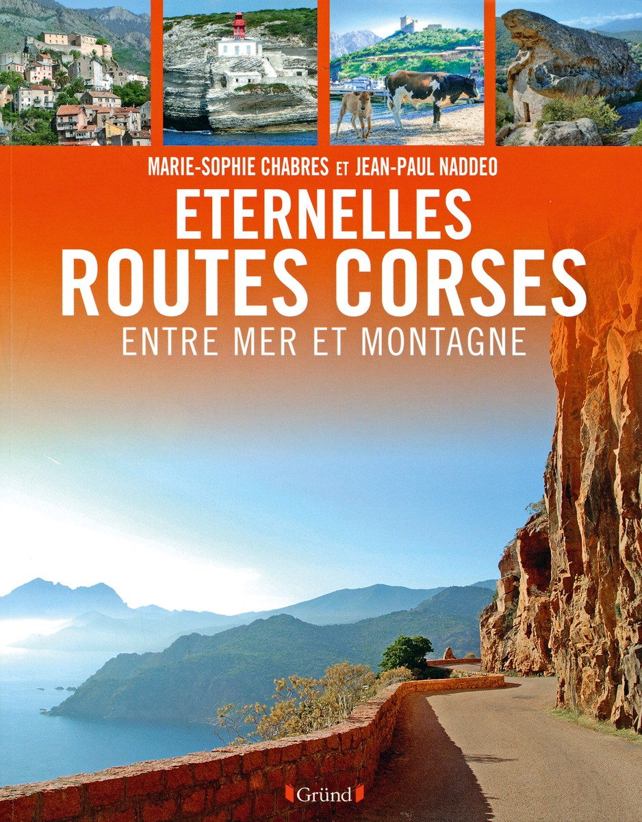 Eternelles routes corses entre mer et montagne