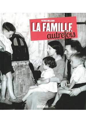 La famille autrefois