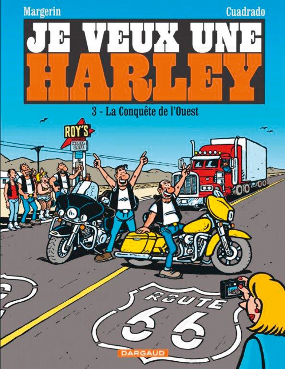 Je veux une harley tome 3