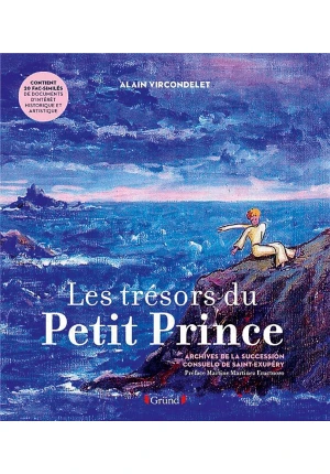 Trésors du petit prince archives de la succession Consuelo de saint-exupéry
