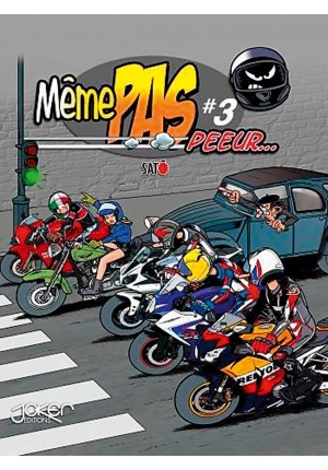 Même pas peeur Tome 3