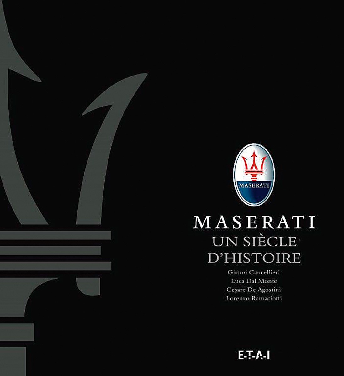 Maserati un siècle d'histoire