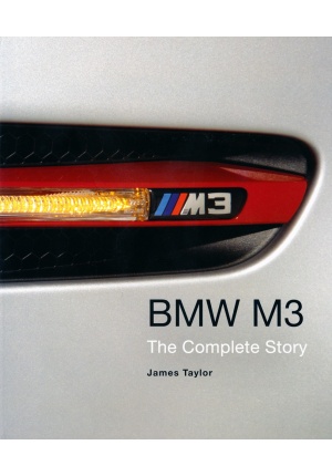 BMW M3 The complete story