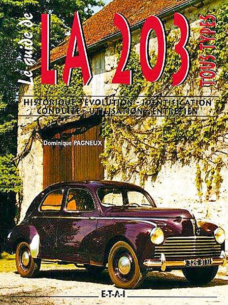 Le Guide de la Peugeot 203