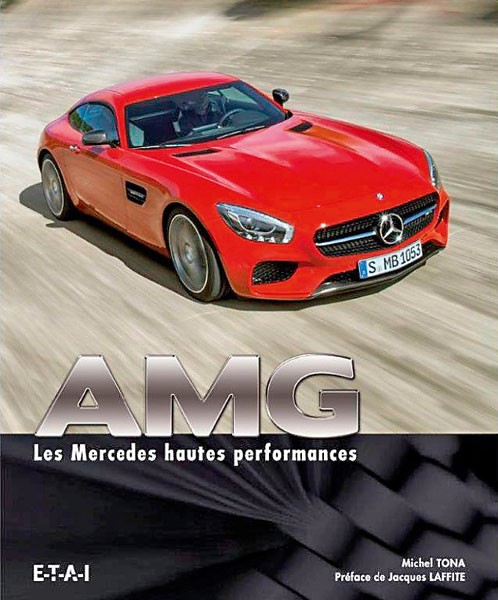 AMG Les Mercedes hautes performances