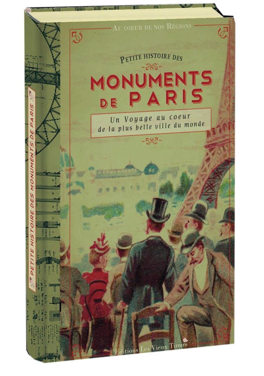Petite histoire des monuments de Paris