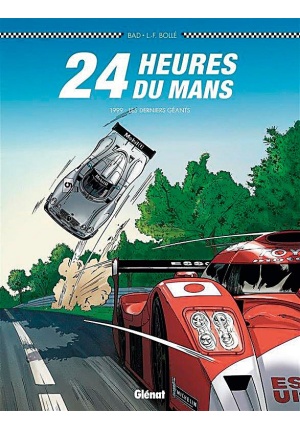 24 heures du Mans 1999 : Les derniers géants – Tome 3