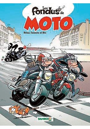 Les fondus de moto Tome 1