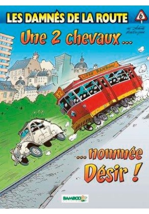 Damnes de la route tome 6