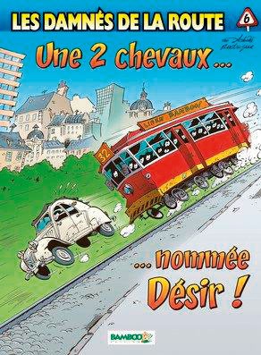 Damnes de la route tome 6