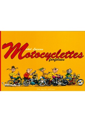 Motocyclettes farfelues