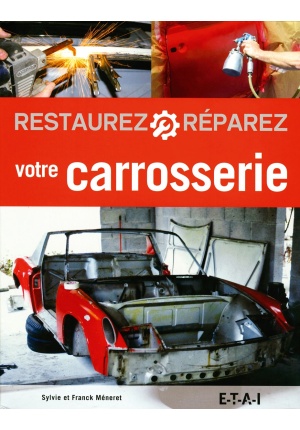 Restaurez, réparez votre carrosserie