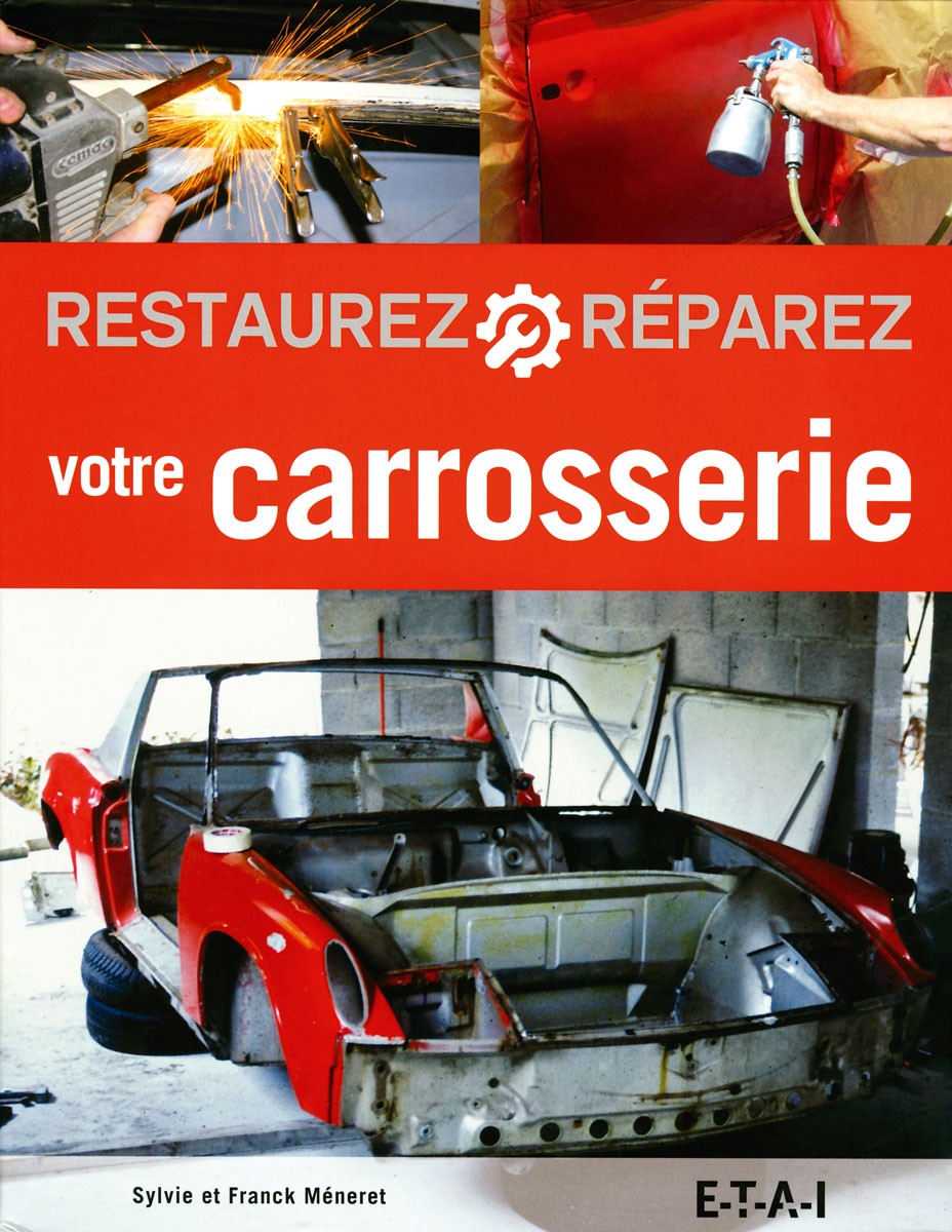 Restaurez, réparez votre carrosserie