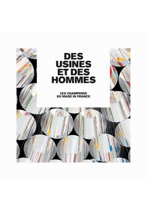 Des usines et des hommes