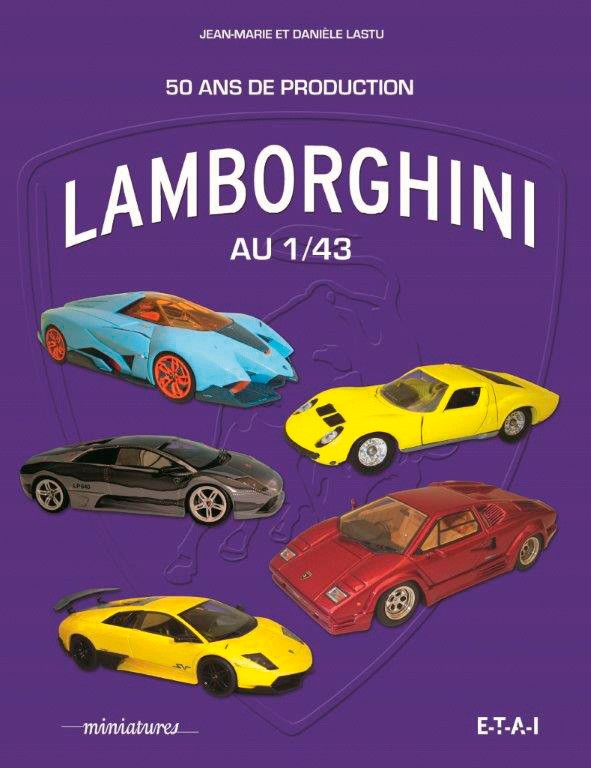 Lamborghini au 1/43 50 ans de production